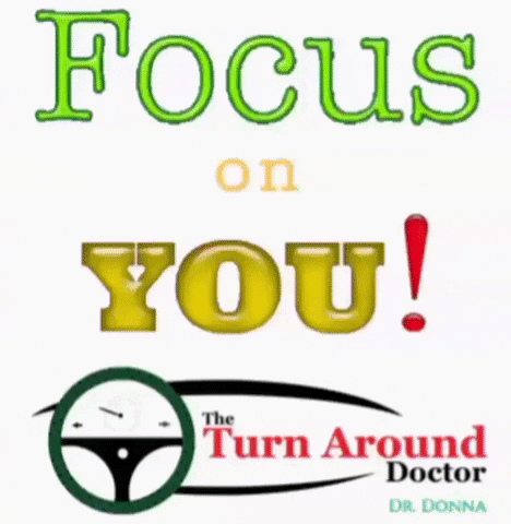 donnathomas-rodgers giphygifmaker you focus self care GIF