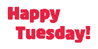 Happy Tuesday Sticker by von Mende Marketing