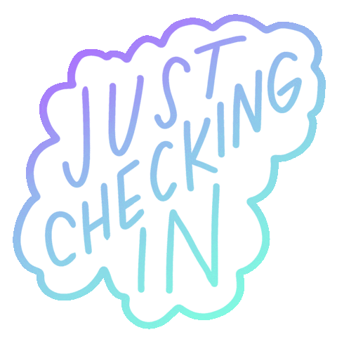 Just Checking In Sticker by megan lockhart