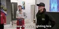 All I Know Is We're Fighting