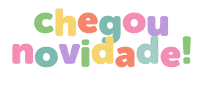 Nova Chegou Novidade Sticker by Kamylus Malhas
