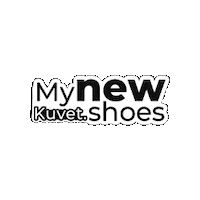 Kuvet_Shoes shoes new shoes kuvet kuvetshoes Sticker