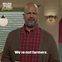 We're Not Farmers 