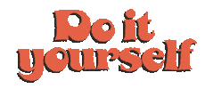 Do It Yourself Diy Sticker by Good Brat