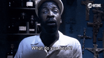 What Do You Need?