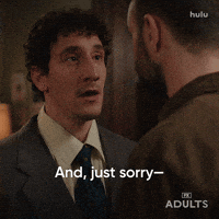 Sorry Nick Kroll GIF by Adults