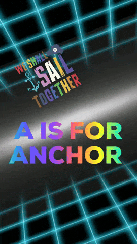 A Is For Anchor GIF