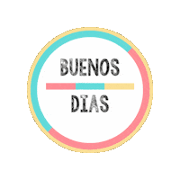Buenos Dias Sticker by My Hobby My Art