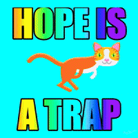 Cartoon gif. Running cat flashes different vibrant colors against a solid background of changing colors. Text is a dynamic rainbow, with colors moving in the same direction as the cat and reading, "Hope is a trap."
