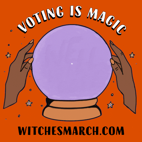 Illustrated gif. Hand around a lavender crystal ball, on a bold orange background, stars all around, under the text, "Voting is magic," a message appearing within reads, "Make a voting guide, Host a voting coven, Pass out voting zines."