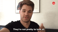 They're Not Pretty To Look At