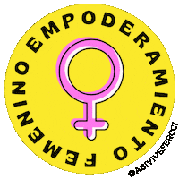 Empoderamiento Femenino Sticker by Así vive Fercci