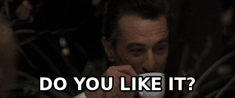 Do You Like It GIF