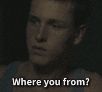Where You From?