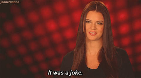 Kendall Jenner Joke GIF