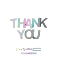 Mac Cosmetics Thanks Sticker by M.A.C