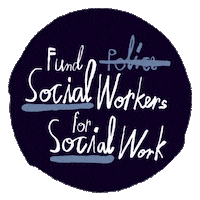 EstudioZavala social work defund the police defundthepolice fund social workers Sticker