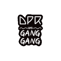 Dpr Live Gang Sticker
