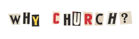 Why Church Sticker by Salem Chapel