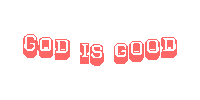 God Is Good Sticker by Lewis Ministries
