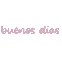 Good Morning Buenos Dias Sticker