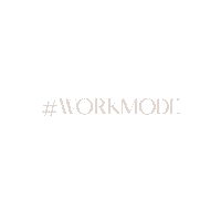 Work Mode Hashtag Workmode Sticker by Aurora Vita