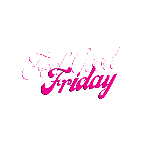 Friday Text Sticker by Pro Blo Group