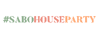Celebrate House Party Sticker by Sabo Skirt