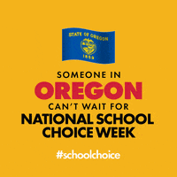 SchoolChoiceWeek education parents oregon teachers GIF