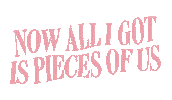 Now All I Got Is Pieces Of Us Sticker by Mark Ronson