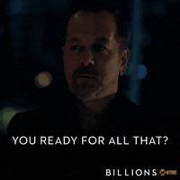 you ready for all that season 4 GIF by Billions
