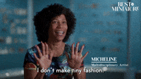 I Don't Make Tiny Fashion