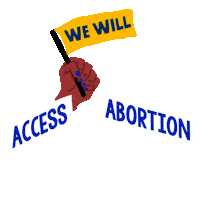 Text gif. Brown hand with blue fingernails in front of transparent background waves a yellow flag up and down that reads, “We will,” followed by the text, “Protect access to abortion. California.”