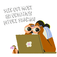 Digital art gif. Woman holds a pair of binoculars to scan information on a laptop screen against a transparent background. Text, “Seek out more information before sharing.”