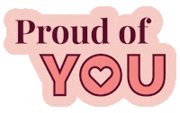 Proud Of You Sticker by rebeccahaydon