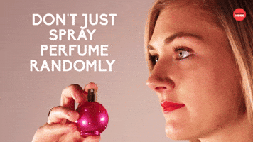 Don't spray perfume randomly