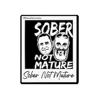 Sober Not Mature Sticker by The Sober Curator