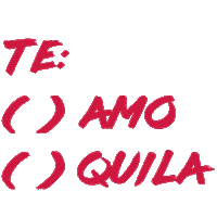 Te Amo Tequila Sticker by celavisg