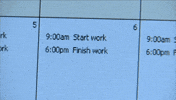 Video gif. Calendar on a computer that has the same schedule everyday, “Nine AM start work, Six PM finish work.”