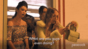 What Are You Doing Drama GIF by PeacockTV