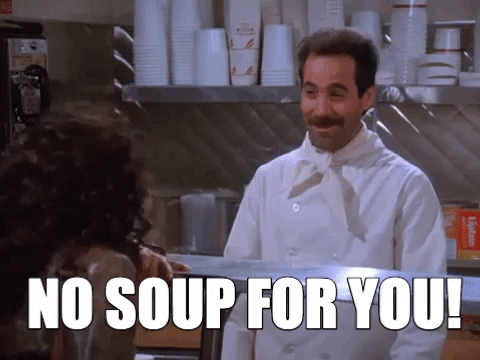 Seinfeld Soup GIF by MOODMAN