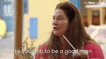 It's Your Job to Be a Good Man