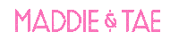 Country Music Pink Sticker by Maddie And Tae