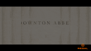 Downton Abbey GIF by Regal