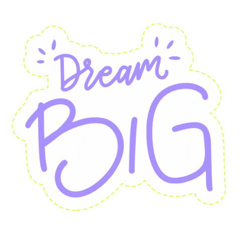 Dream Big Sticker by burokwebbel