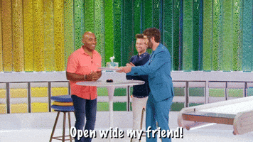 Open Wide My Friend!