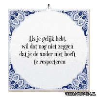 Humor Respect Sticker by Tegelspreuken.nl