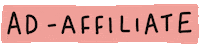 Ad Affiliate Sticker by Poppy Deyes