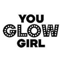 you glow girl Sticker by The Chemist Look