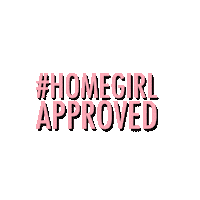 HungryHomegirl hungryhomegirl homegirlapproved Sticker